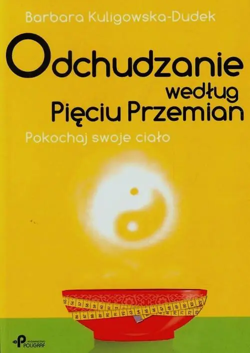 Książka - Odchudzanie według pięciu przemian. Pokochaj swoje ciało