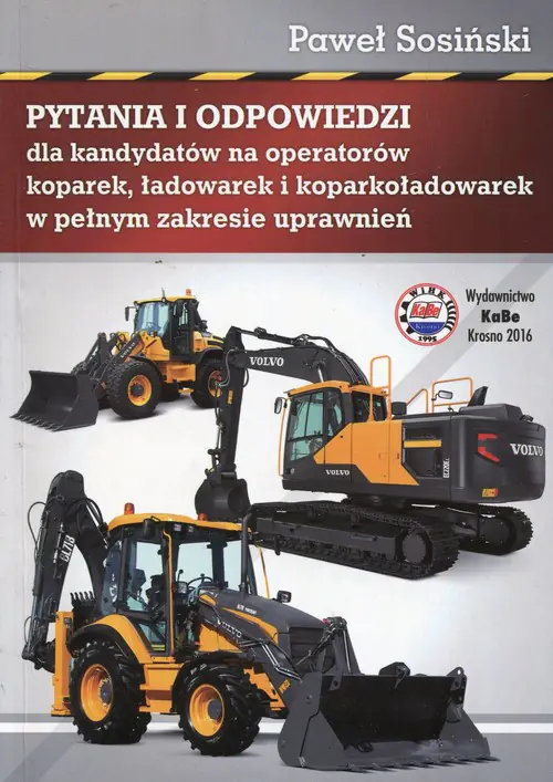 Książka - Pytania i odpowiedzi dla kandydatów na operatorów koparekw pełnym zakresie uprawnień
