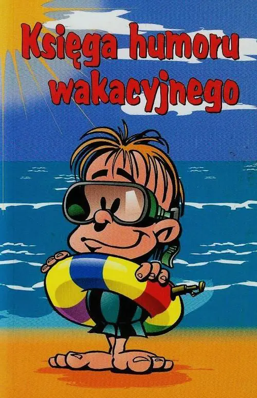 Książka - Księga humoru wakacyjnego