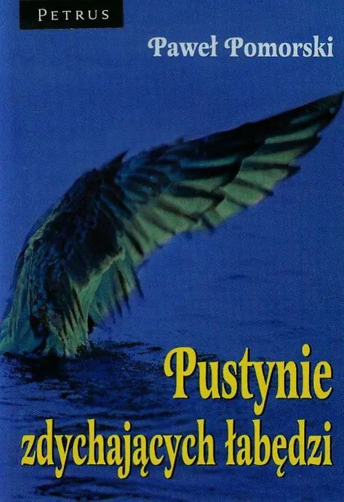Książka - Pustynie zdychających łabędzi