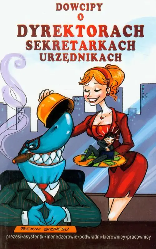 Książka - Dowcipy o dyrektorach, sekretarkach, urzędnikach