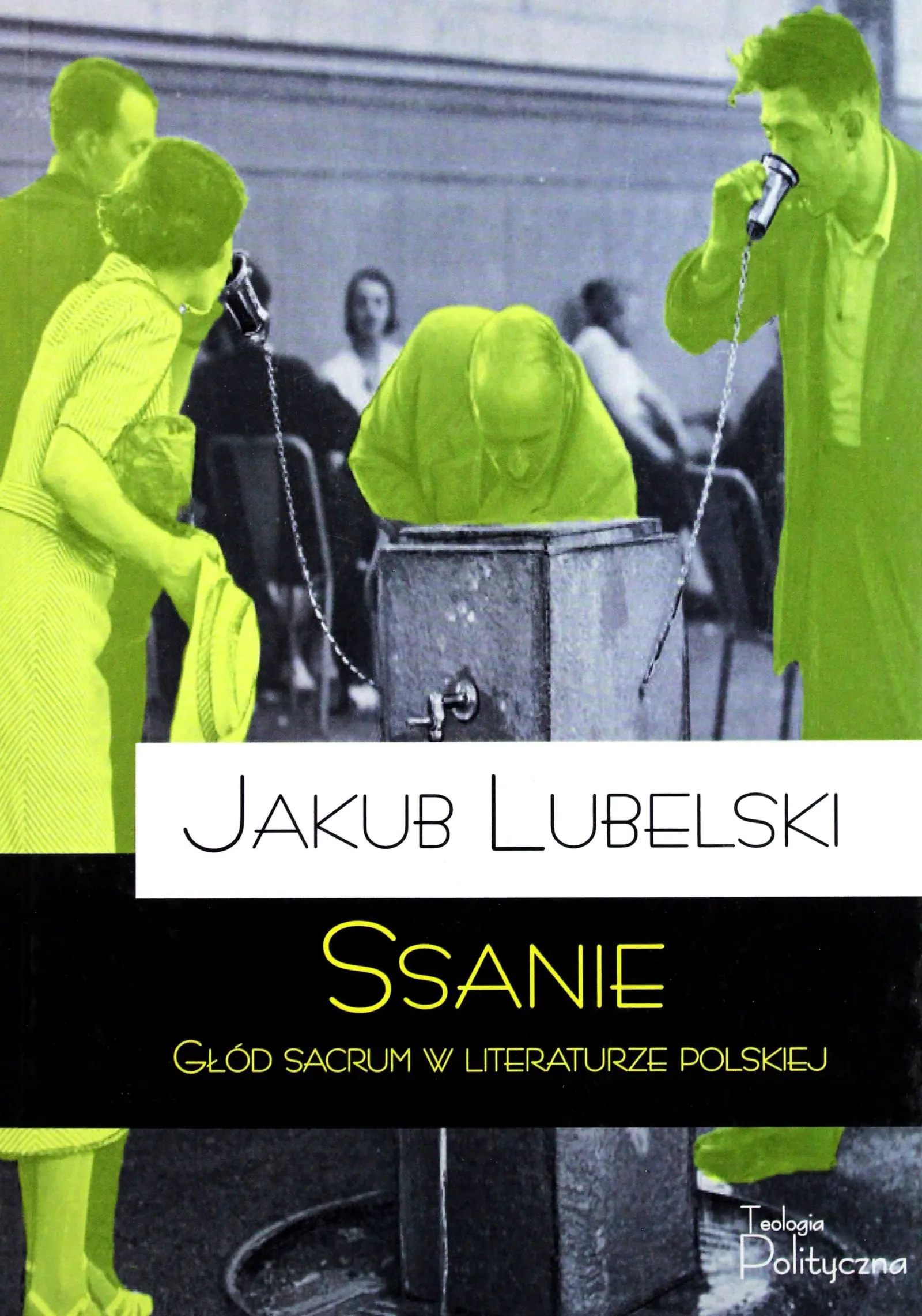 Książka - Ssanie. Głód sacrum w literaturze polskiej