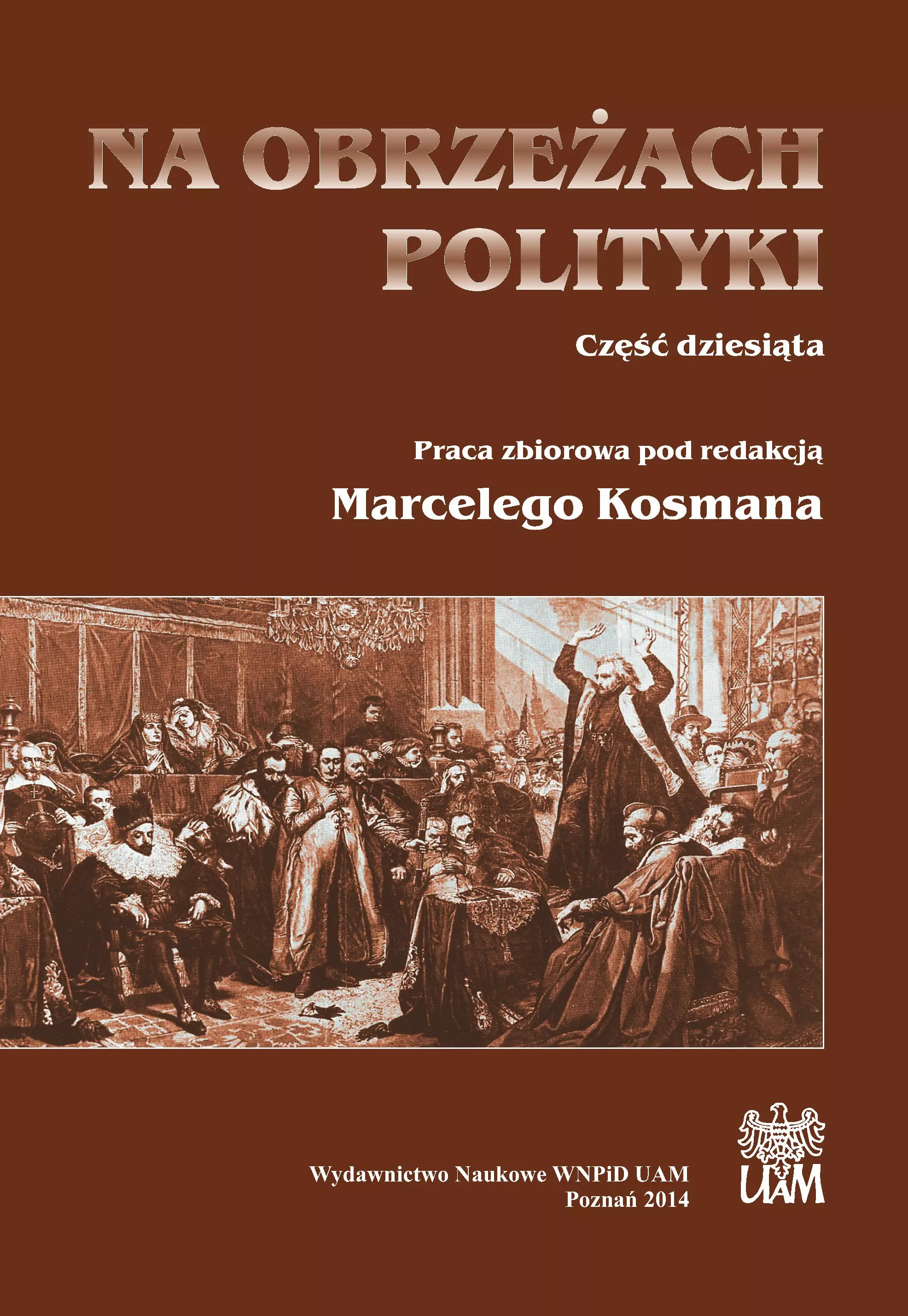 Książka - Na obrzeżach polityki Część dziesiąta