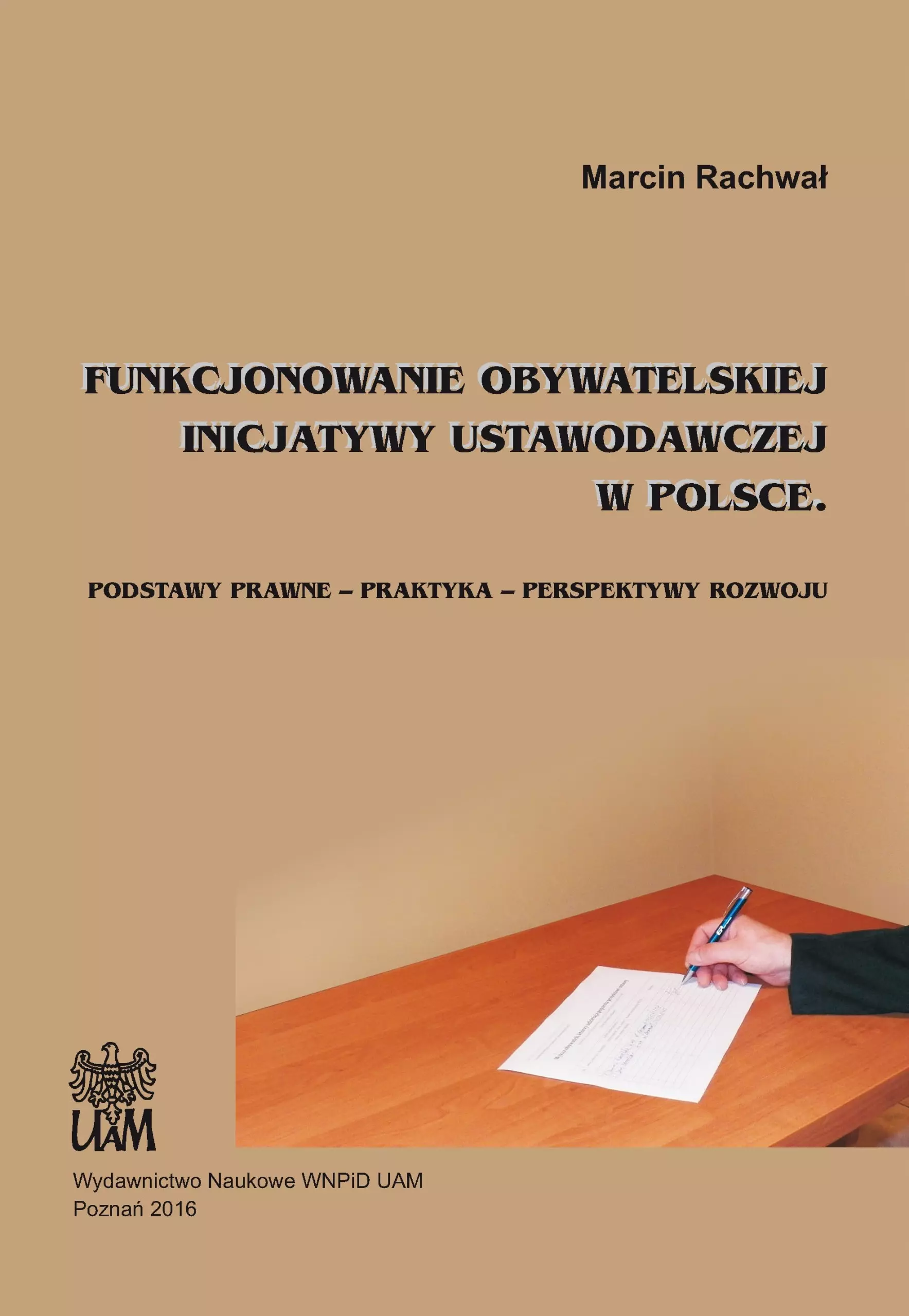 Książka - Funkcjonowanie obywatelskiej inicjatywy ustawodawczej w Polsce