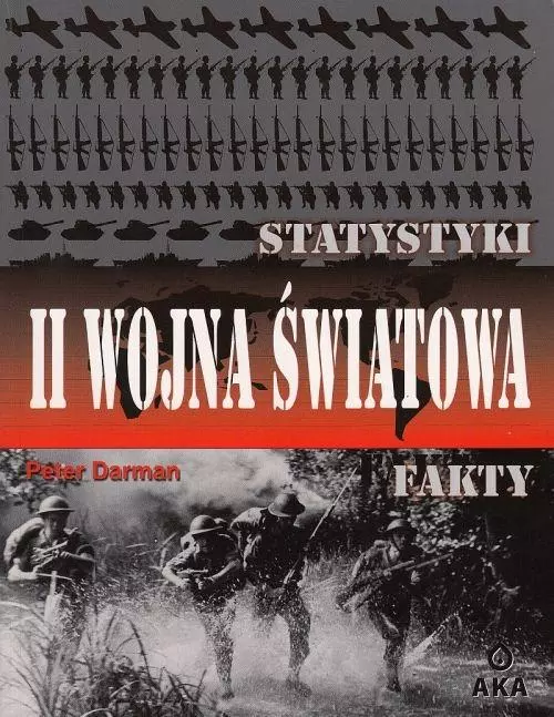 Książka - Druga Wojna Światowa. Statystyki i fakty