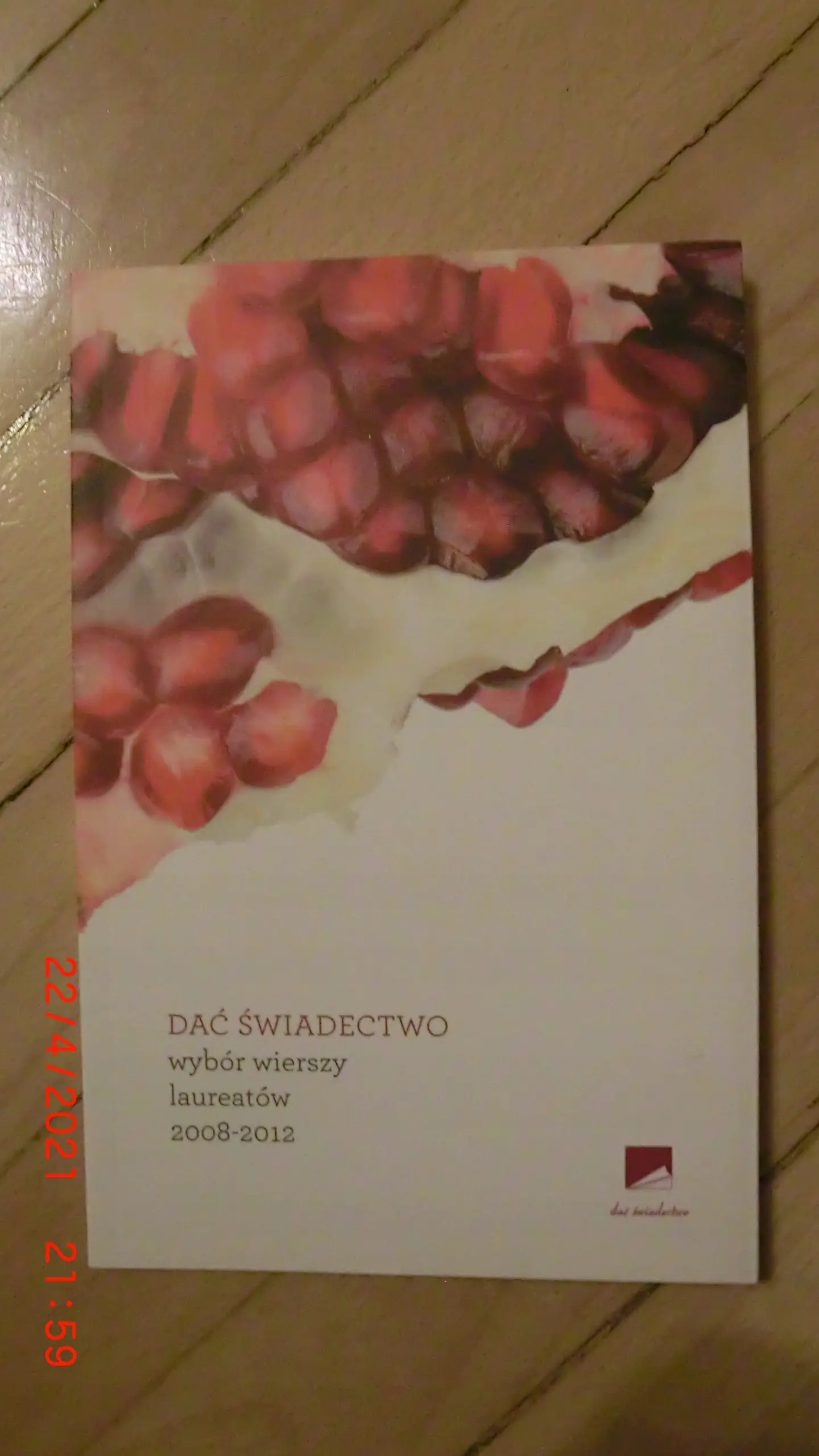 Książka - Dać Świadectwo - Wybór wierszy laureatów 2008-2012