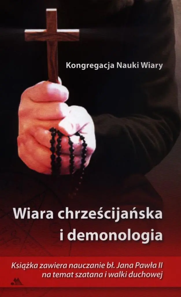 Książka - Wiara chrześcijańska i demonologia