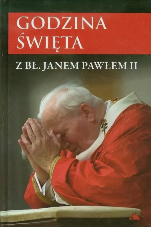 Książka - Godzina święta z bł Janem Pawłem II