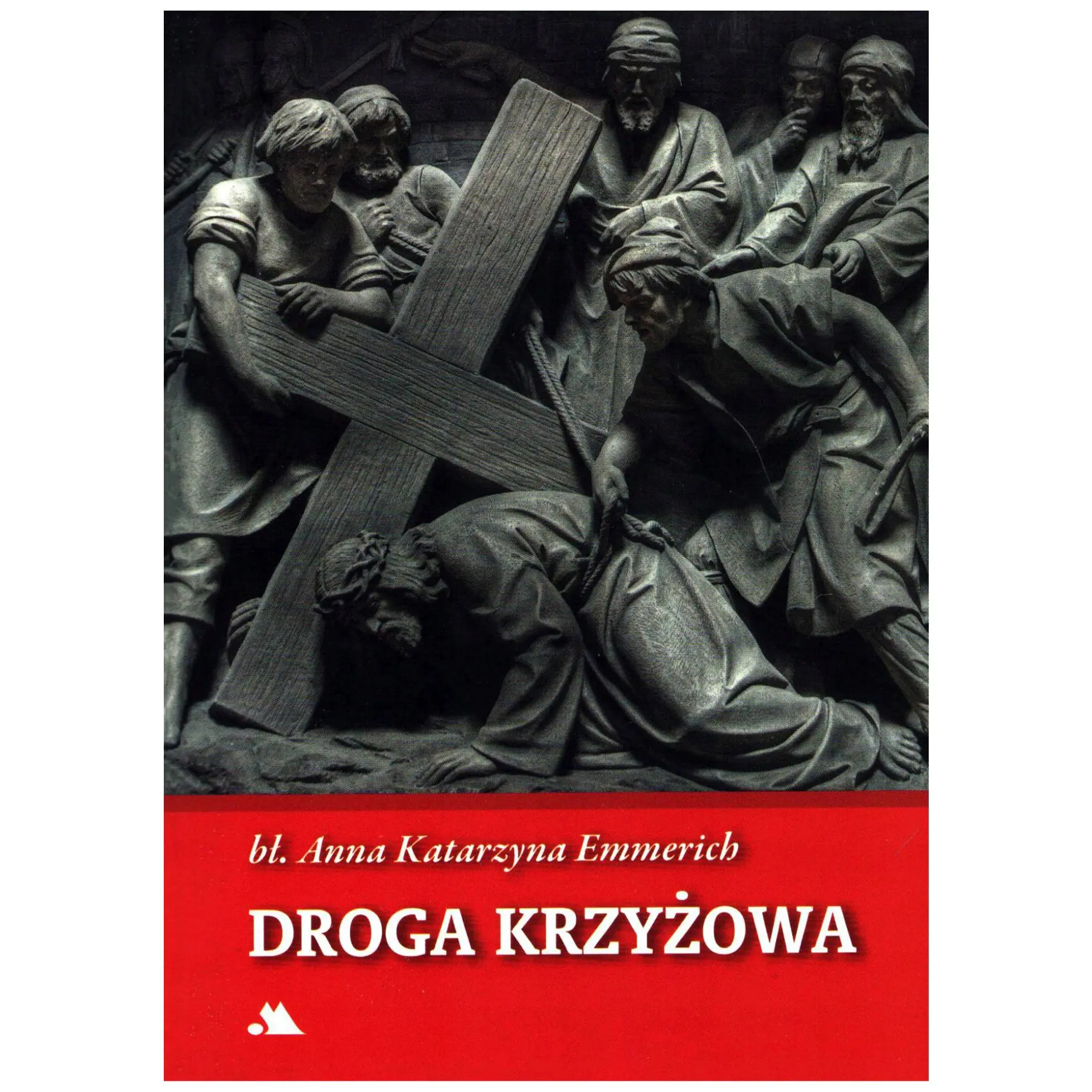 Książka - Droga krzyżowa bł. Anny Katarzyny Emmer