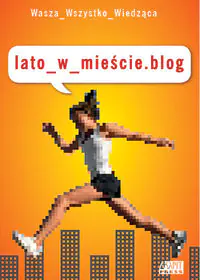 Książka - Lato w mieście. Blog