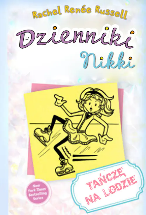 Książka - Dzienniki Nikki. Tańczę na lodzie