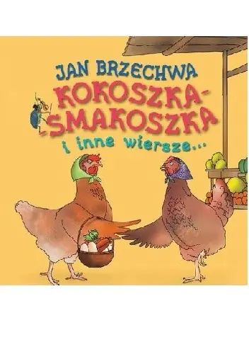 Książka - Kokoszka-Smakoszka i inne wiersze... CD MP3