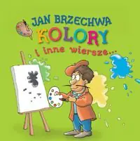 Książka - Kolory i inne wiersze - Jan Brzechwa - 