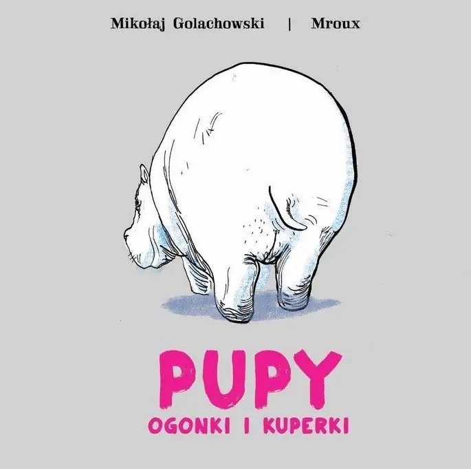 Pupy, ogonki i kuperki