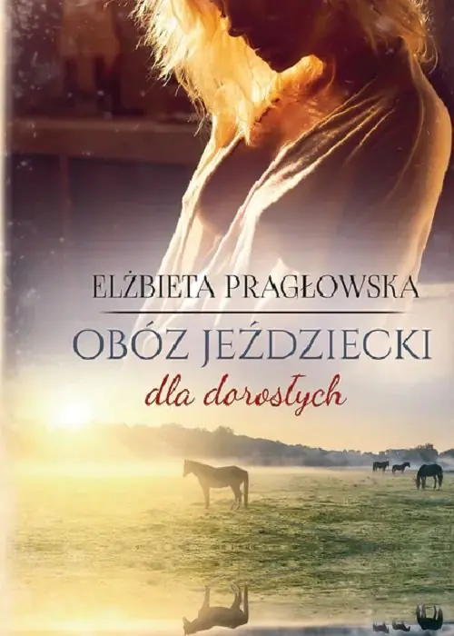 Książka - Obóz jeździecki dla dorosłych