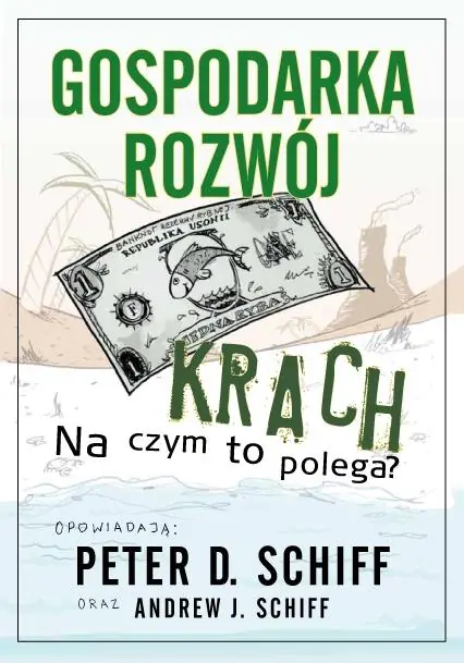 Książka - Gospodarka, rozwój, krach. Na czym to polega?