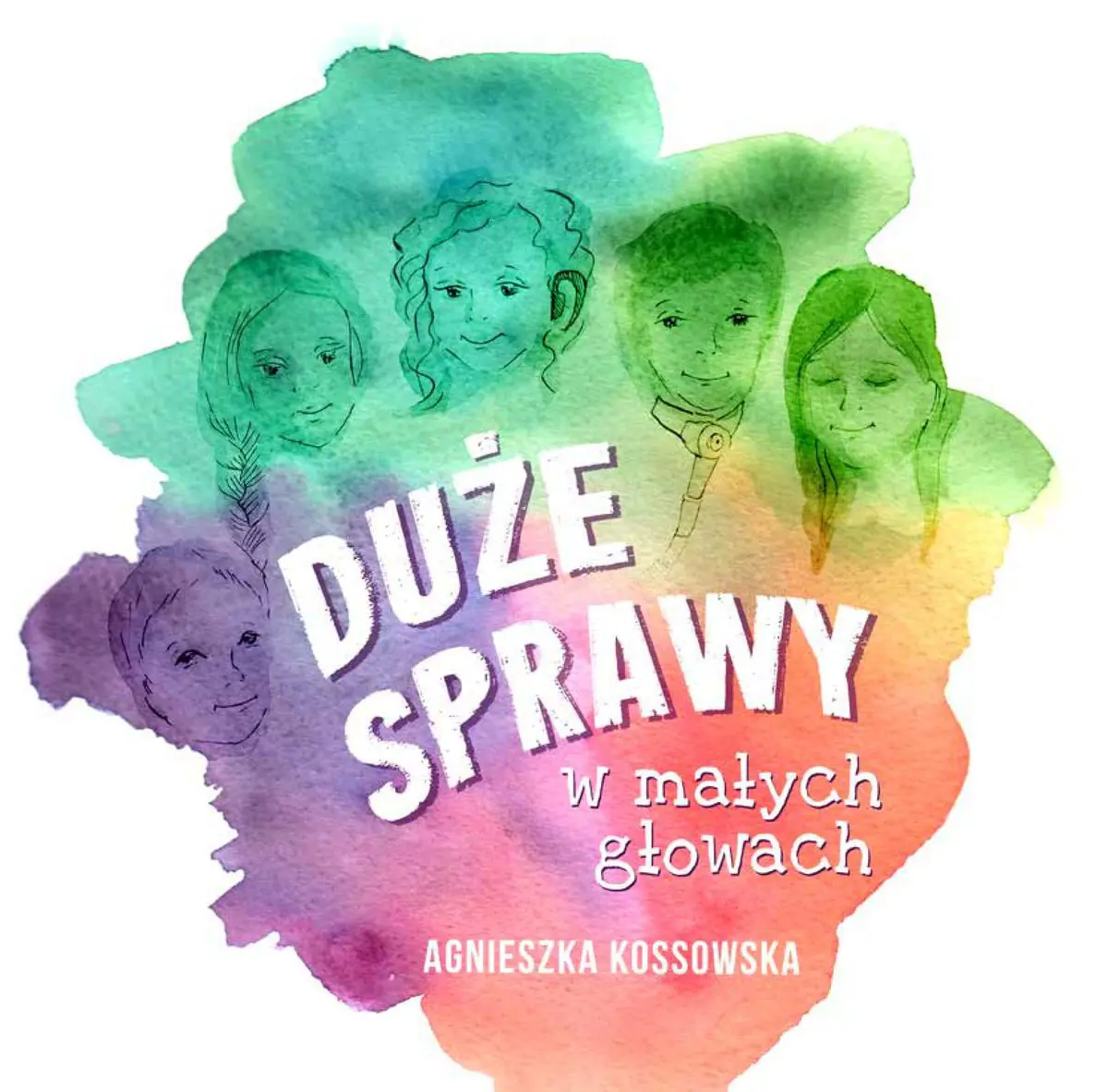 Książka - Duże sprawy w małych głowach