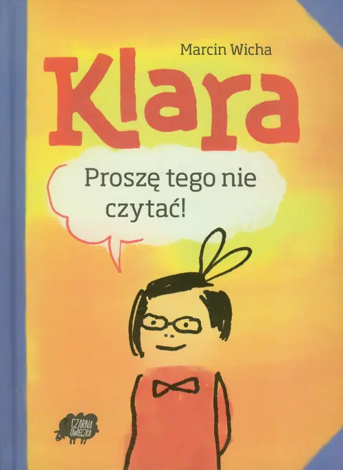 Książka - Klara Proszę tego nie czytać