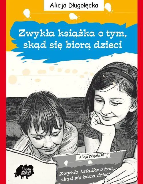 Zwykła książka o tym, skąd się biorą dzieci