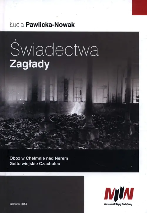 Książka - Świadectwa zagłady