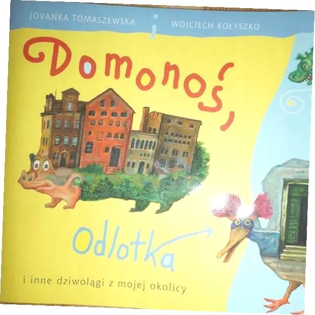 Książka - Domonoś, Odlotka i inne dziwolągi z mojej okolicy