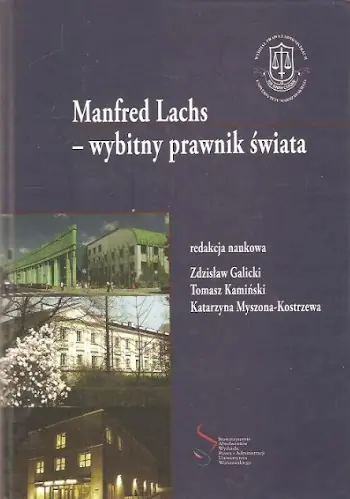 Książka - MANFRED LACHS WYBITNY PRAWNIK ŚWIATA