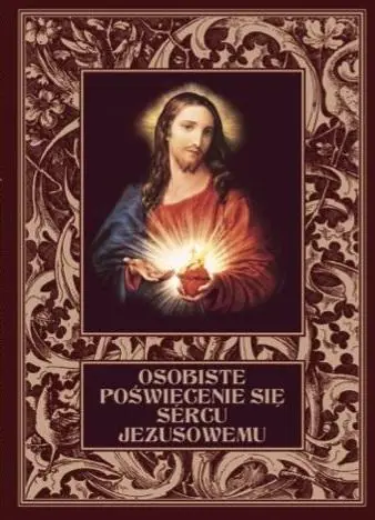 Książka - Osobiste poświęcenie się Sercu Jezusowemu TW