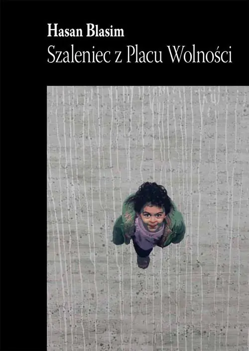 Szaleniec z Placu Wolności