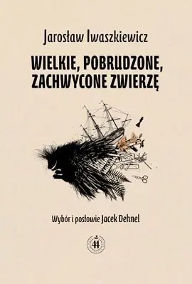 Książka - Wielkie pobrudzone zachwycone zwierzę