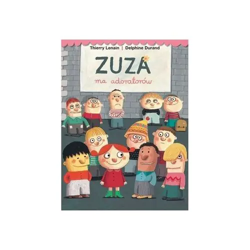 Książka - Zuza ma adoratorów