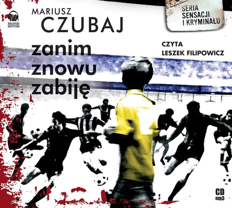 Książka - Polski psychopata. Tom 3. Zanim znowu zabiję