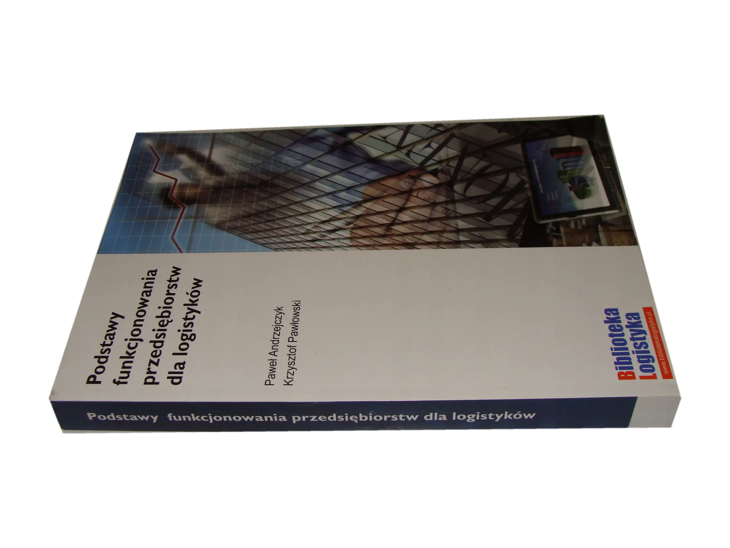 Książka - Podstawy funkcjonowania przedsiębiorstw dla logistyków