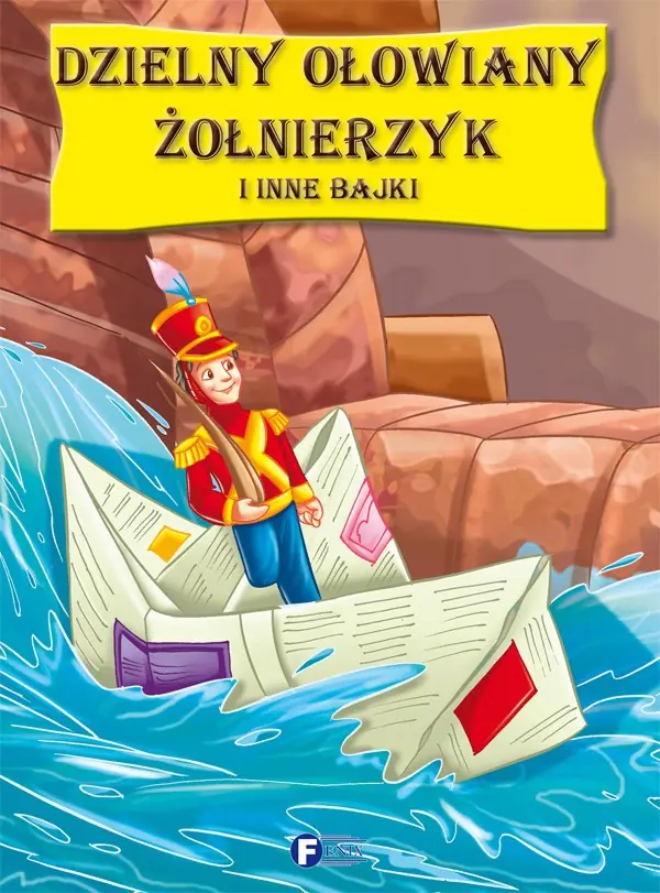 Książka - Dzielny ołowiany żołnierzyk i inne bajki