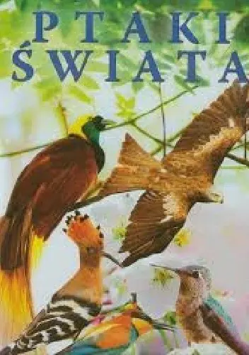 Książka - Ptaki Świata FENIX