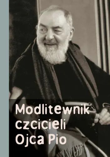 Książka - Modlitewnik czcicieli Ojca Pio