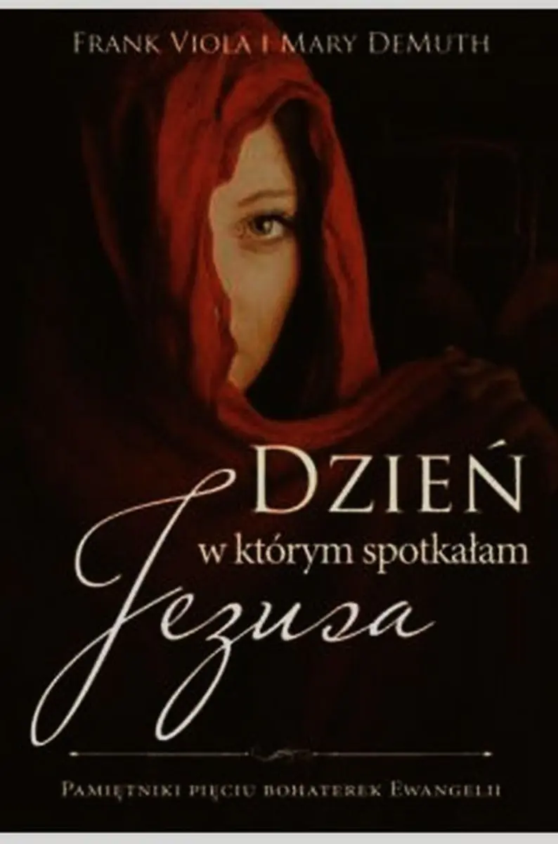 Książka - Dzień w którym spotkałam Jezusa