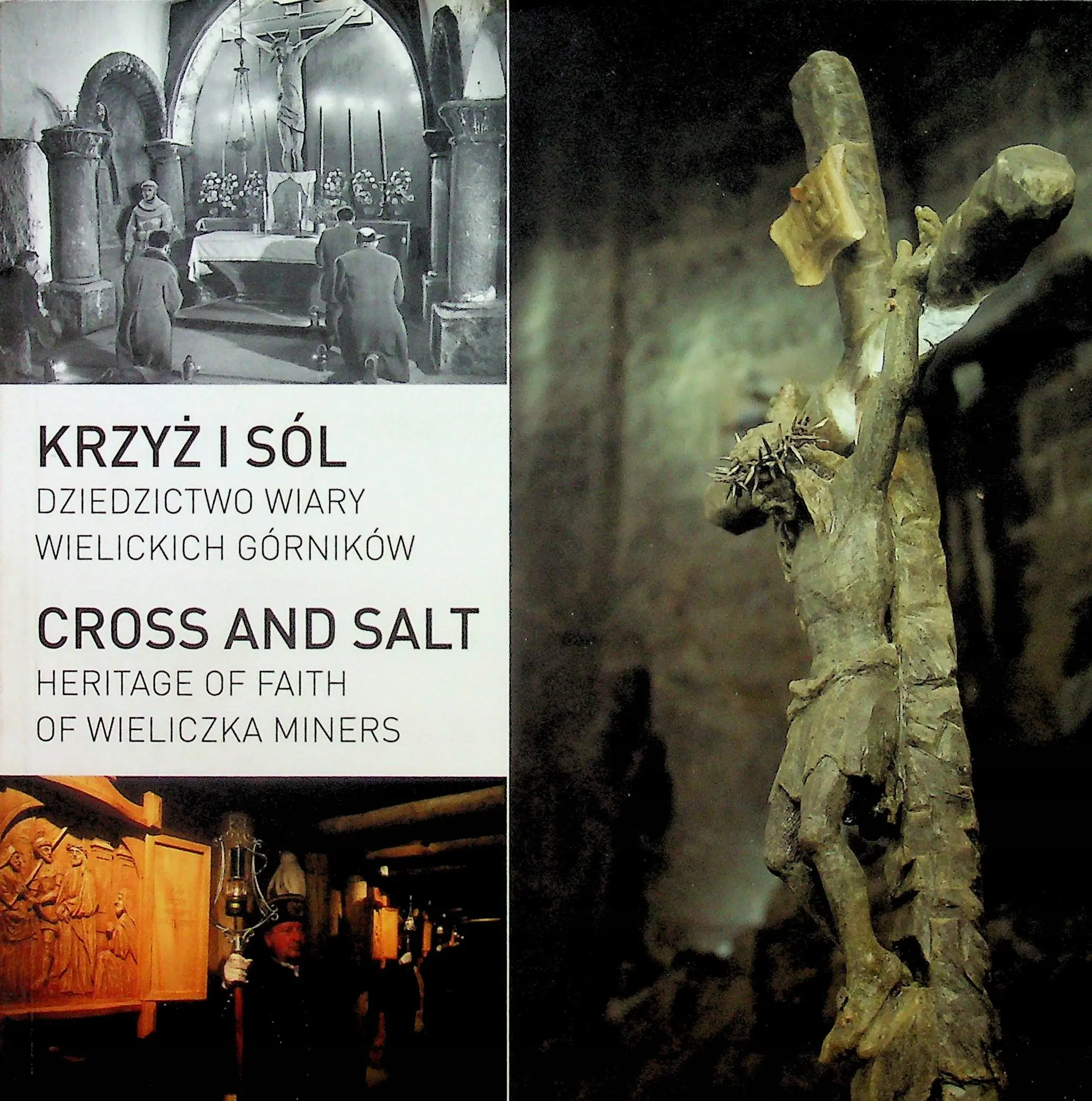 Książka - Krzyż i sól dziedzictwo wiary wielickich górników