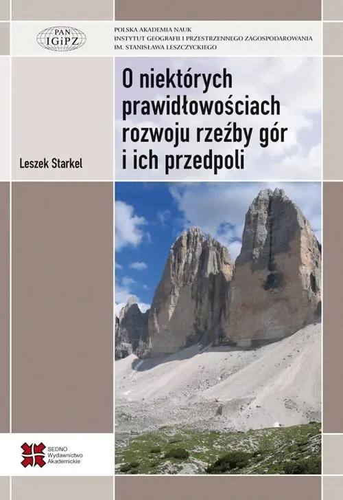Książka - O niektórych prawidłowościach rozwoju rzeźby gór i ich przedpoli