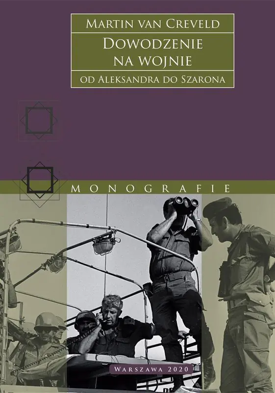 Książka - Dowodzenie na wojnie. Od Aleksandra do Szarona