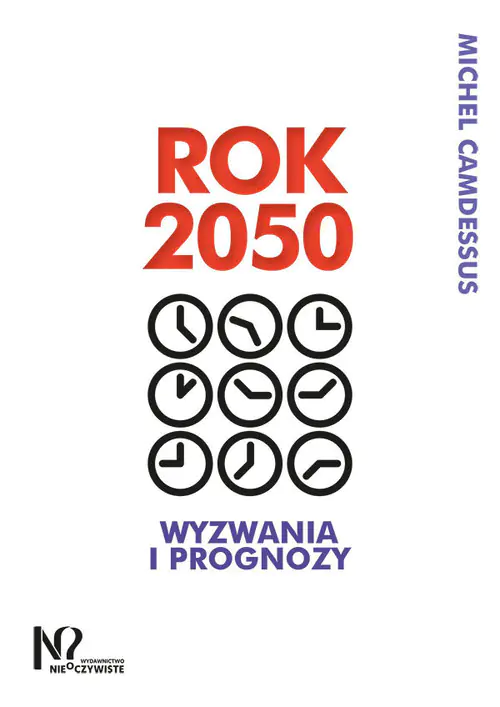 Książka - Rok 2050. Wyzwania i prognozy