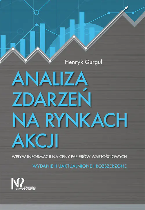 Książka - Analiza zdarzeń na rynkach akcji. Wpływ informacji na ceny papierów wartościowych