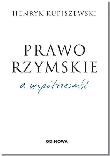 Książka - Prawo Rzymskie a współczesność