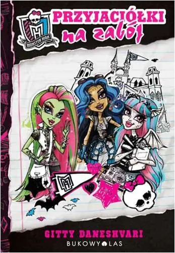 Książka - Monster High Przyjaciółki na zabój