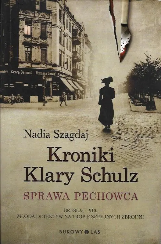 Książka - Kroniki Klary Schulz Sprawa pechowca