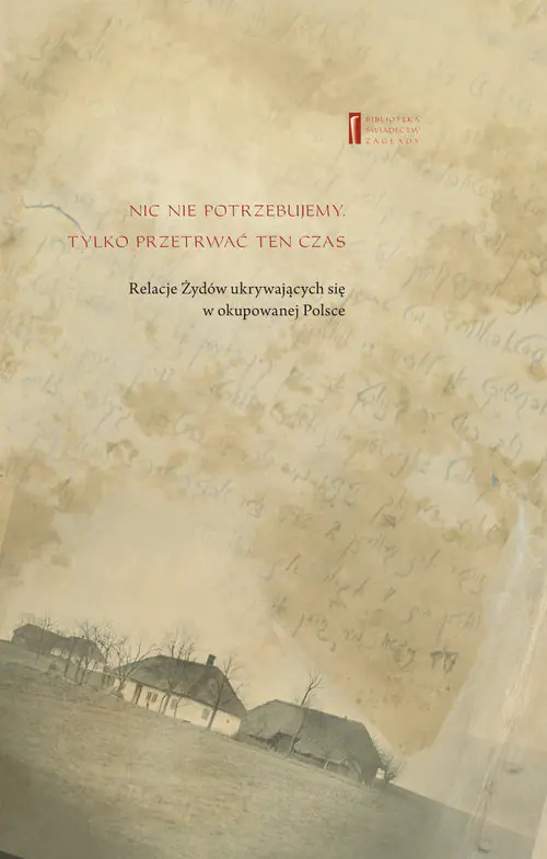 Książka - Nic nie potrzebujemy. Tylko przetrwać ten czas