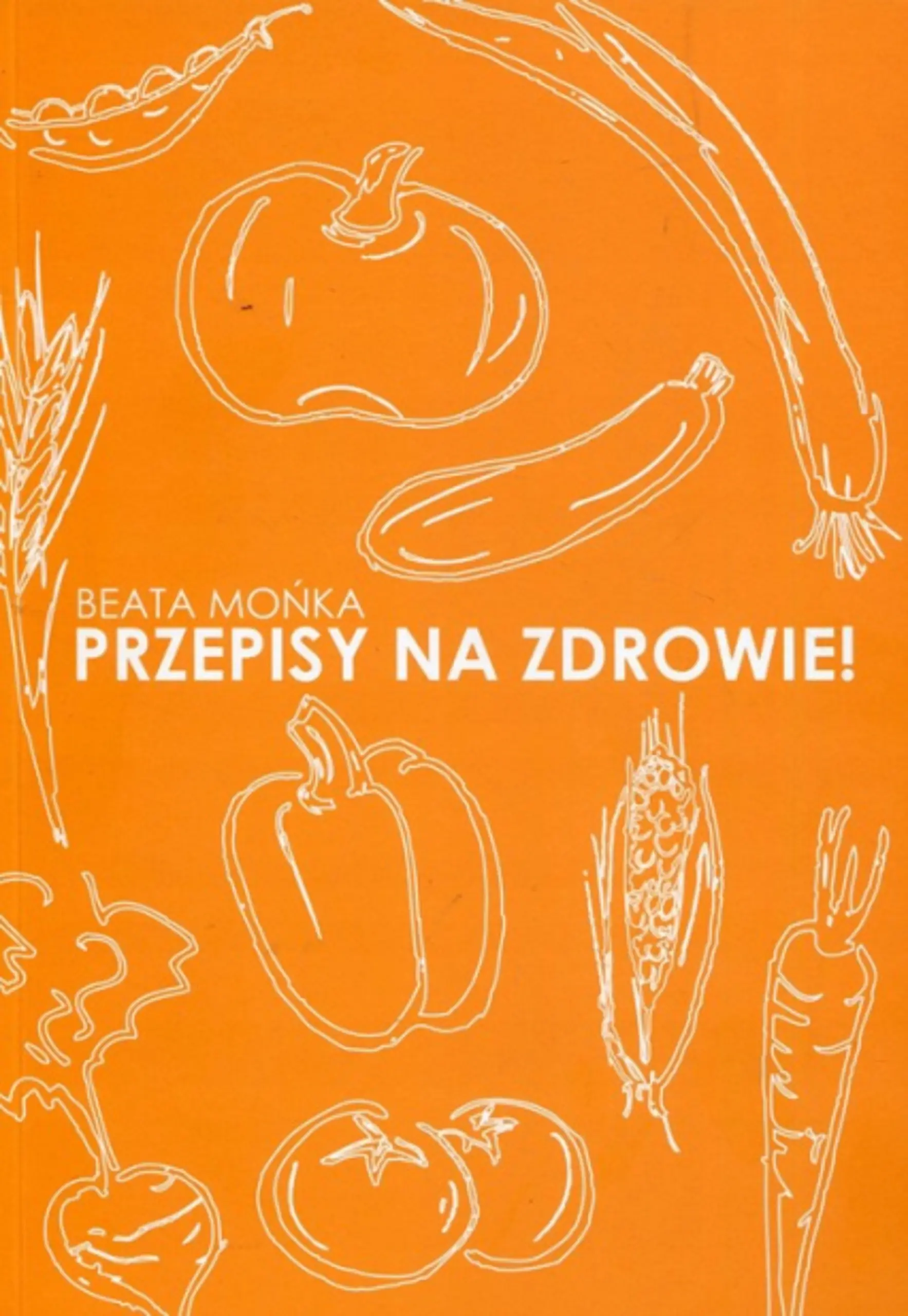 Książka - Przepisy na zdrowie!
