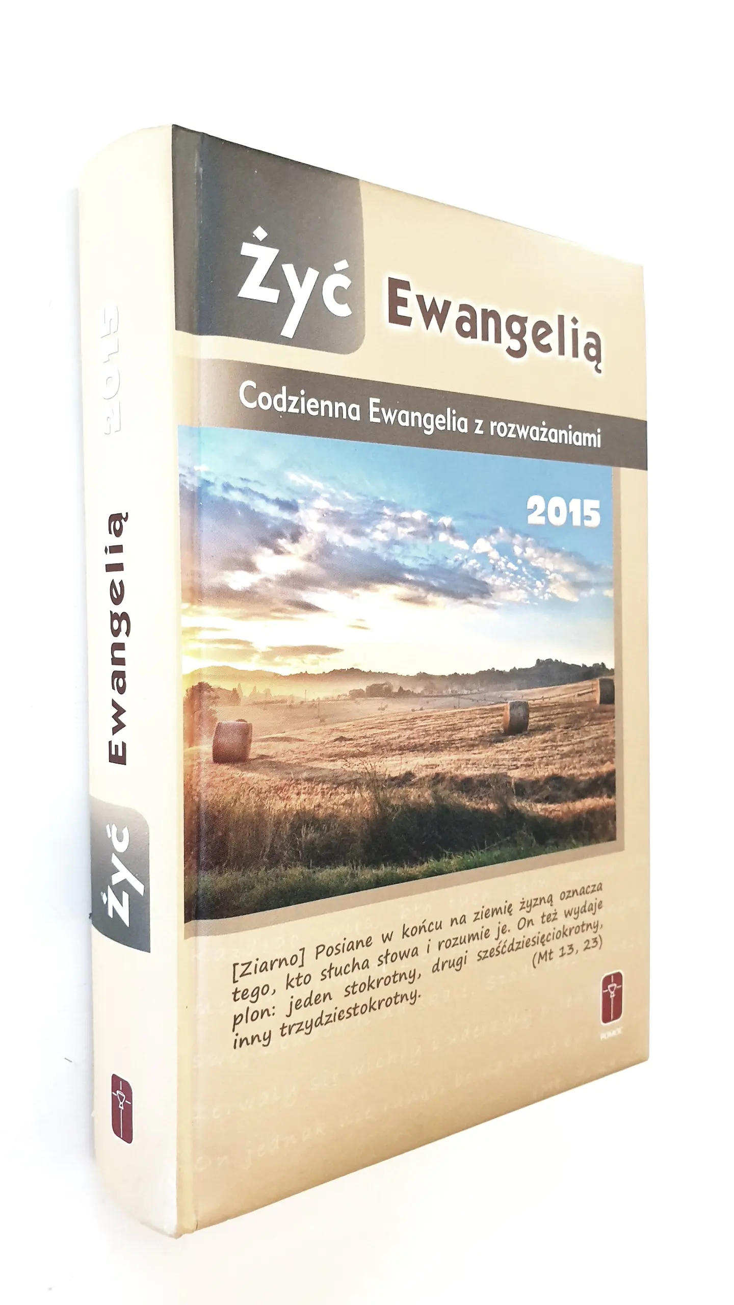 Książka - Żyć Ewangelią Codzienna Ewangelia z rozważaniami 2015