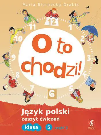 Książka - J.Polski SP O to chodzi! 5/2 ćw NPP  STENTOR