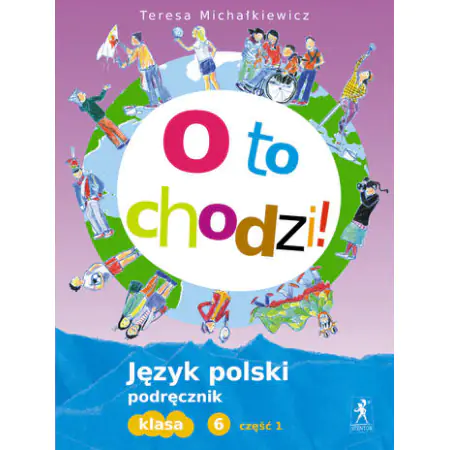 Książka - J.Polski SP O to chodzi! 6/1 podr NPP STENTOR