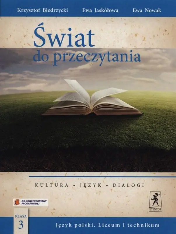 Książka - Świat do przeczytania 3. Język polski. Podręcznik. Zakres podstawowy i rozszerzony. Liceum technikum
